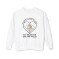 Softball & Baseball Mom Crewneck — “My Heart Is On The Field” Sweatshirt